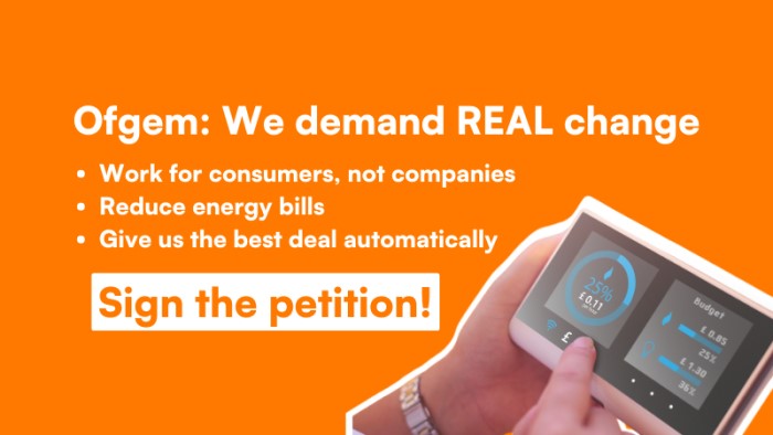 Is this our chance to make Ofgem work for US? Will you sign the petition to influence the government's review of the energy regulator?