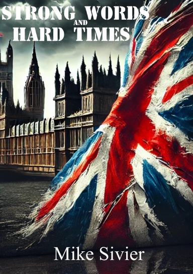 Vox Political: Strong Words and Hard Times