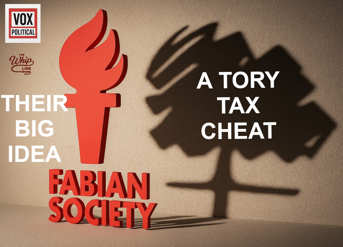 The Fabian Society’s red torch-and-flame logo casting a Conservative Party tree symbol shadow.